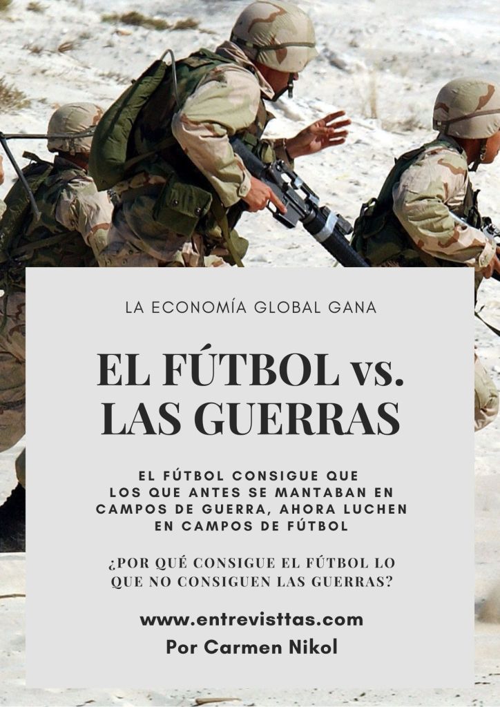 Parte del cartel del artículo "Fúbol vs. Guerras". Por Carmen Nikol en www.entrevisttas.com