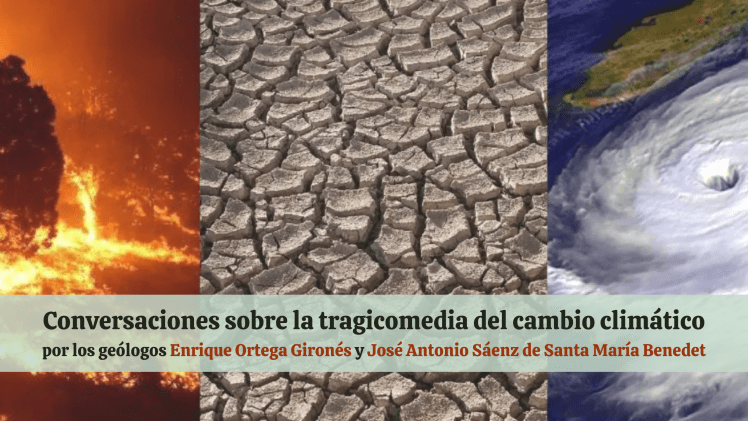 Conversaciones sobre la tragicomedia del cambio&nbsp;climático