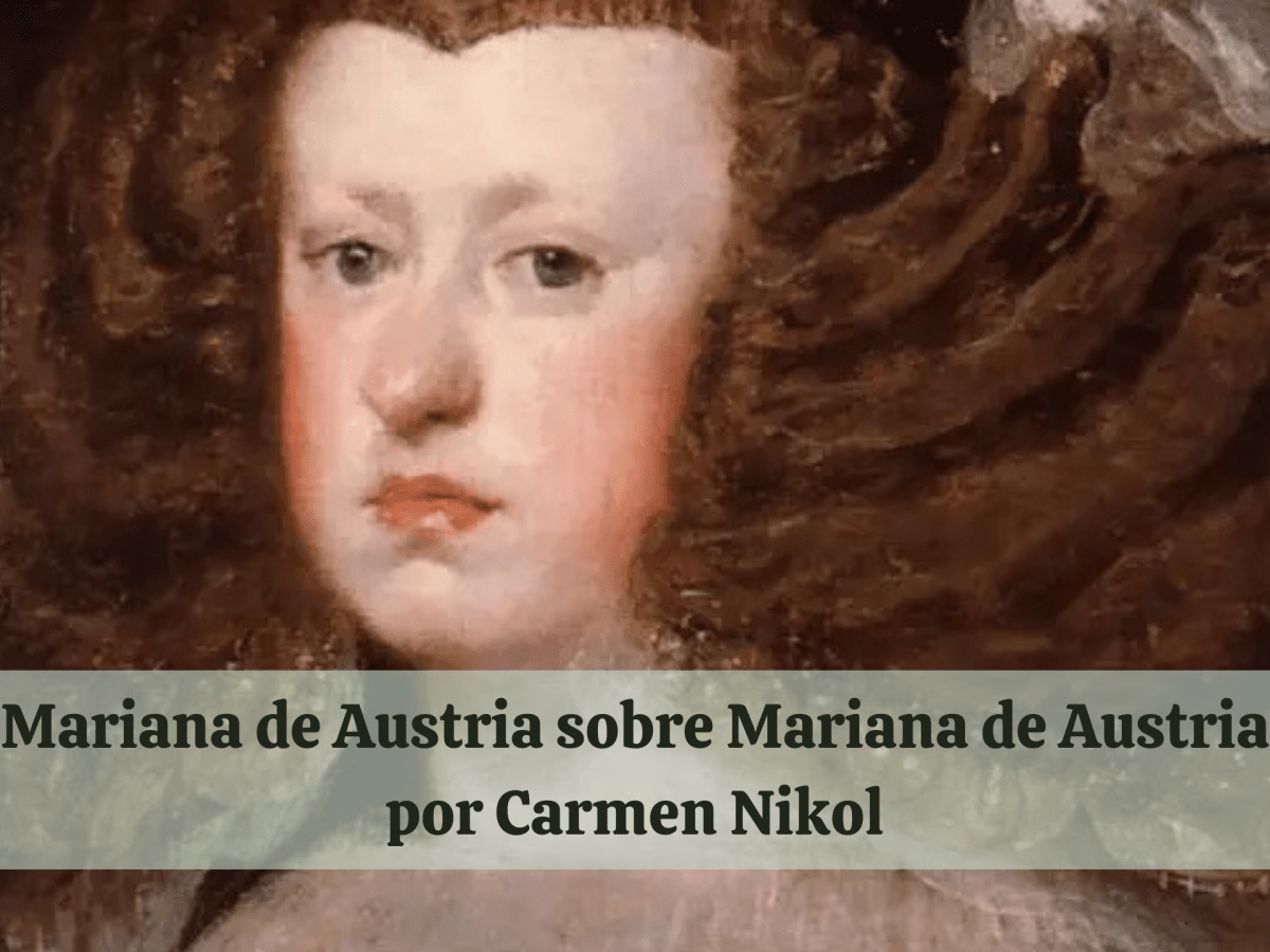 Mariana de Austria sobre Mariana de&nbsp;Austria