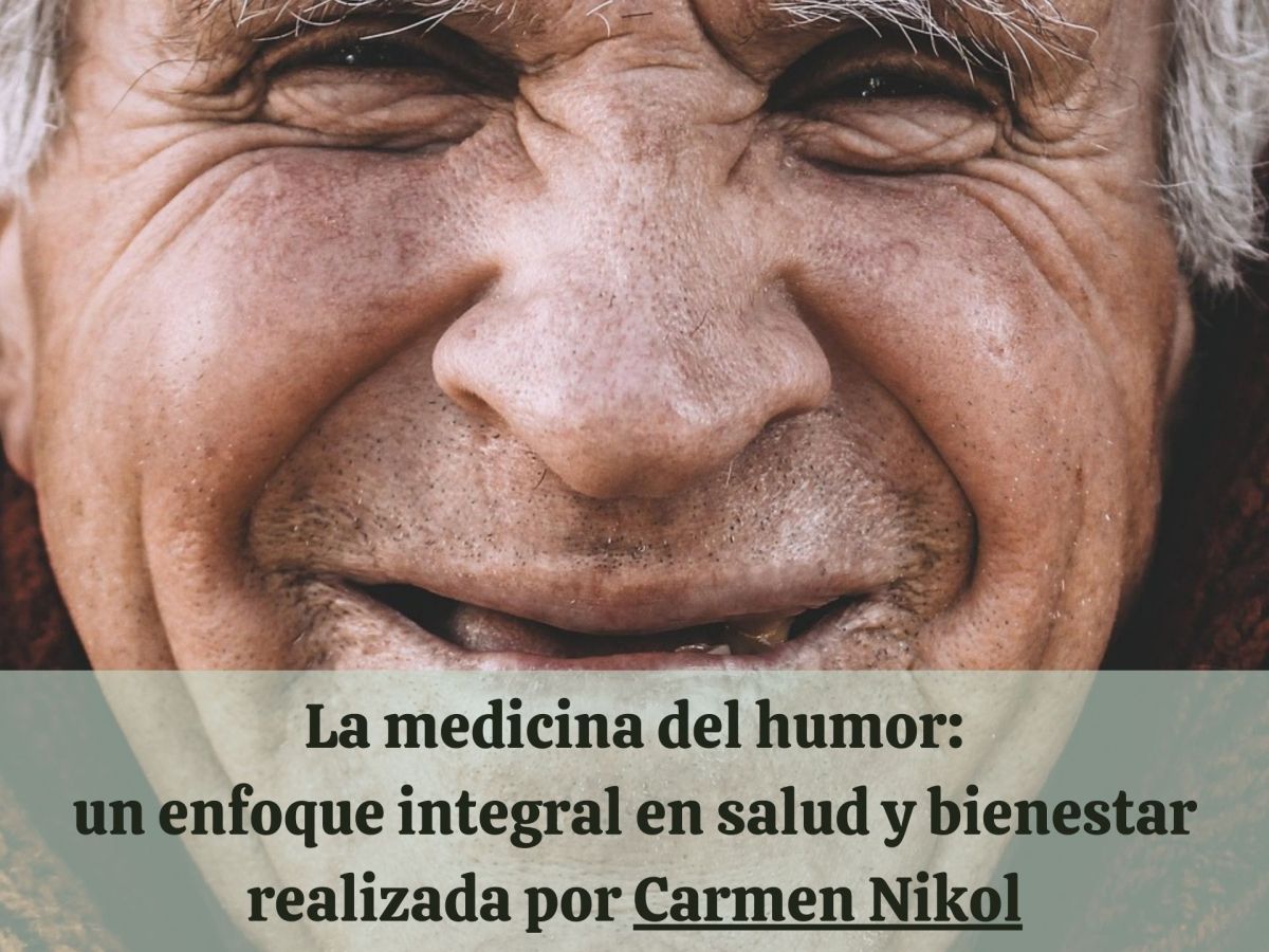 La medicina del humor: un enfoque integral en salud y&nbsp;bienestar