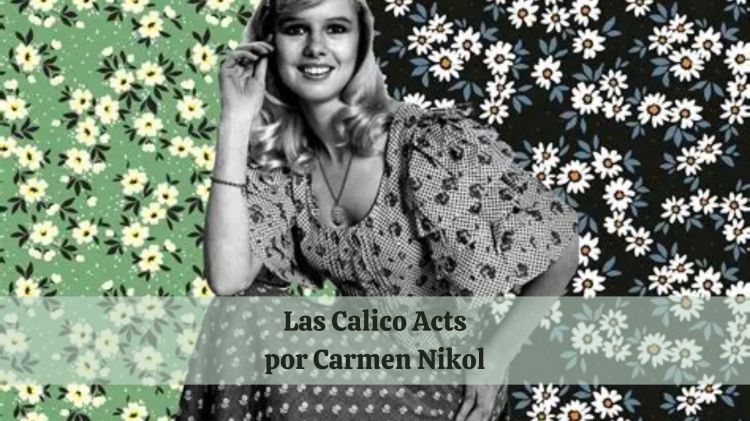 Las Calico Acts