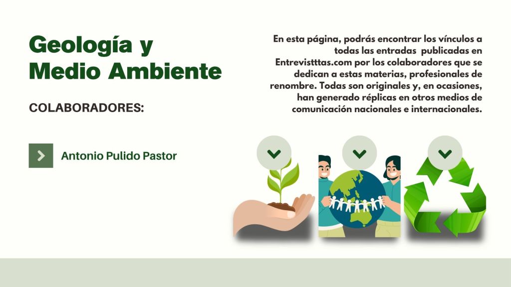 Geología y Medio Ambiente en Entrevisttas.com